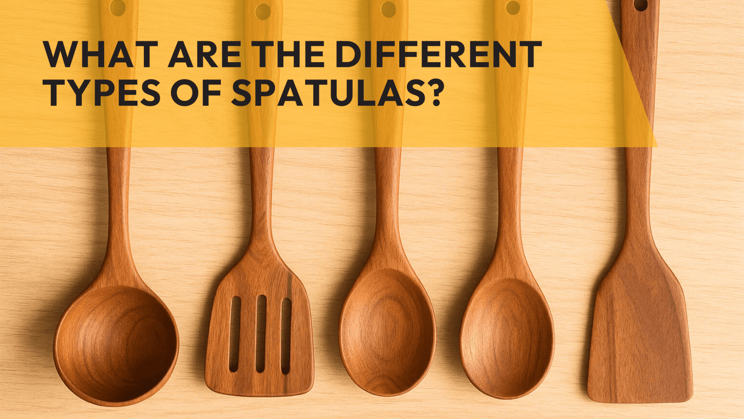 What are the different types of Wooden Spatulas?