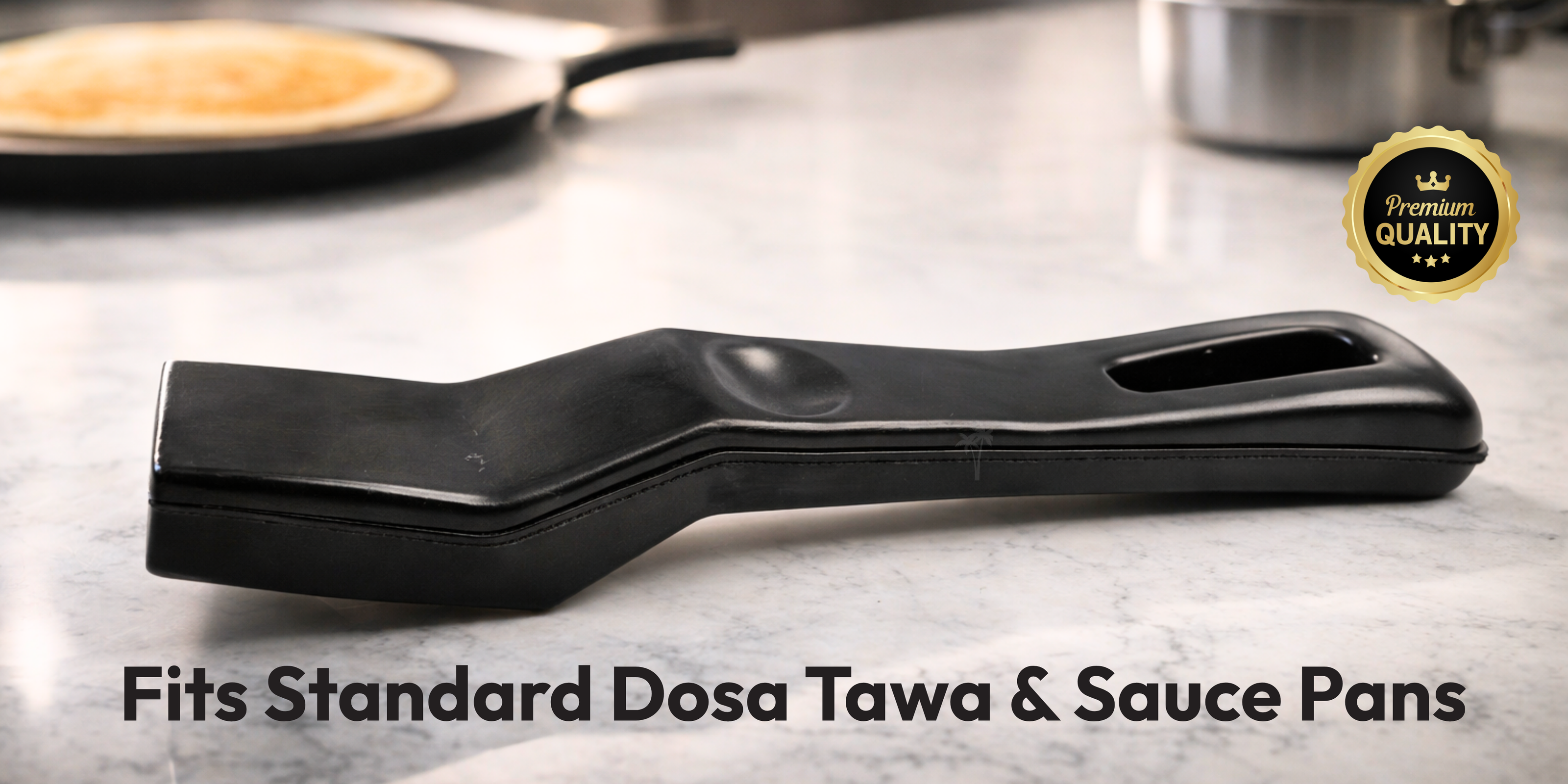 Cookware Handle  on a kitchen counter with text indicating compatibility with standard dosa tawa, pans, and cookers.