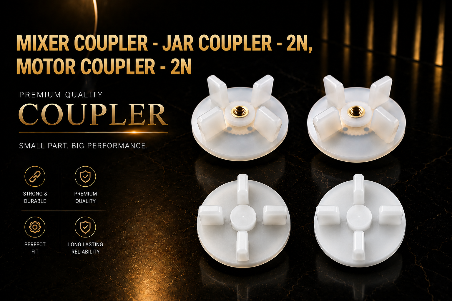 Mixer grinder couplers set for smooth power transfer and efficient grinding performance